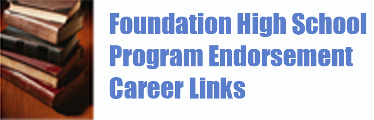 Foundation High School Program Endorsement Links